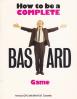 How to be a Complete Bastard - Amstrad-CPC 464