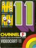 Videocart-11 : Backgammon, Acey-Deucey - Channel F