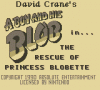 A Boy and his Blob : Rescue of Princess Blobette  - Game Boy