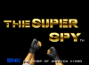 The Super Spy : Real Action Game - Neo Geo-CD