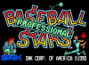 Baseball Stars Professional : Big League Players Make Dynamic Plays! - Neo Geo-CD