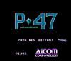 P-47 : The Freedom Fighter - PC-Engine Hu-Card