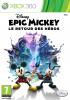 Epic Mickey : Le Retour des Héros - Xbox 360