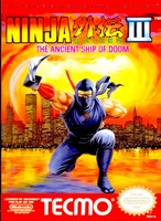 Ninja Gaiden III : The Ancient Ship Of Doom