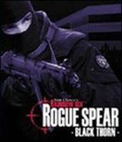 Rogue Spear : Black Thorn